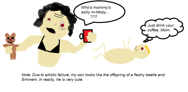 Mommy's not drunk. This is what sleep deprivation does.